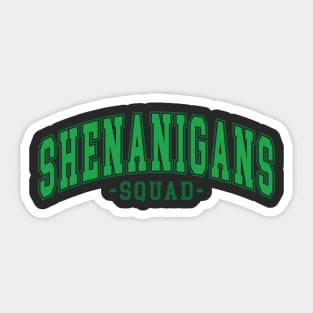 Shenanigans Squad St. Patricks Day Sticker